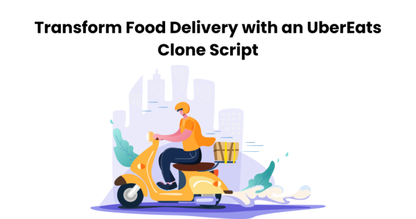 transform-food-delivery-with-an-ubereats-clone-script-big-0